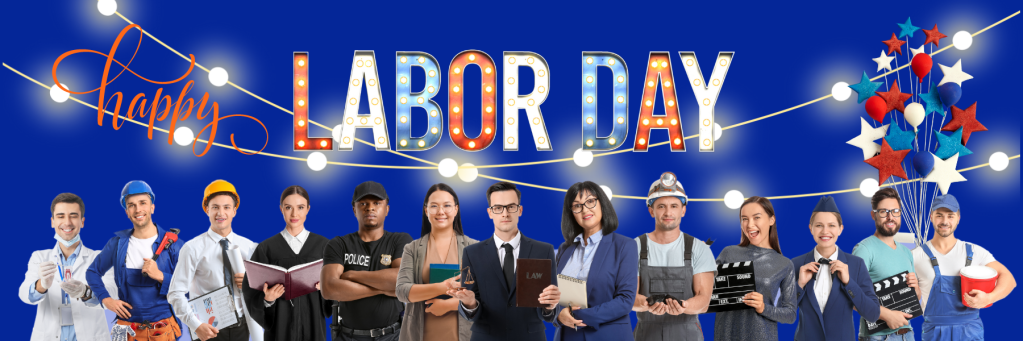 Happy Labor Day!